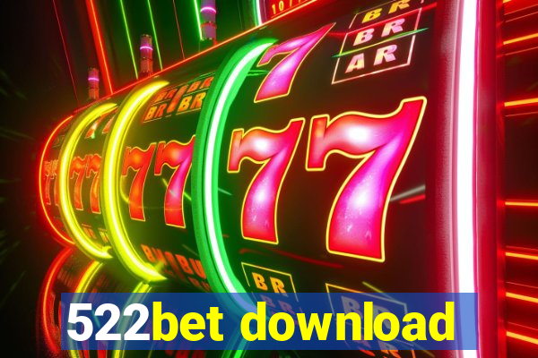 522bet download